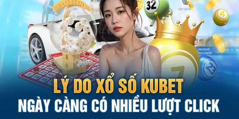 Tìm hiểu lý do nên tham gia cá cược tại ku xổ số